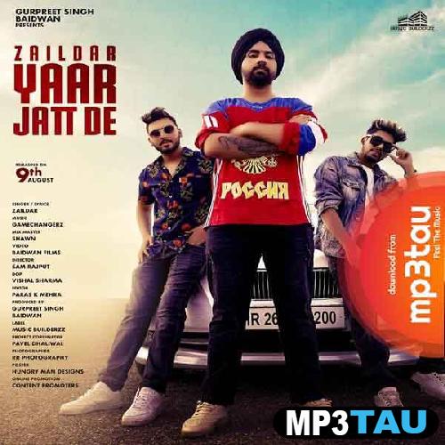 Yaar-Jatt-De- Zaildar mp3 song lyrics